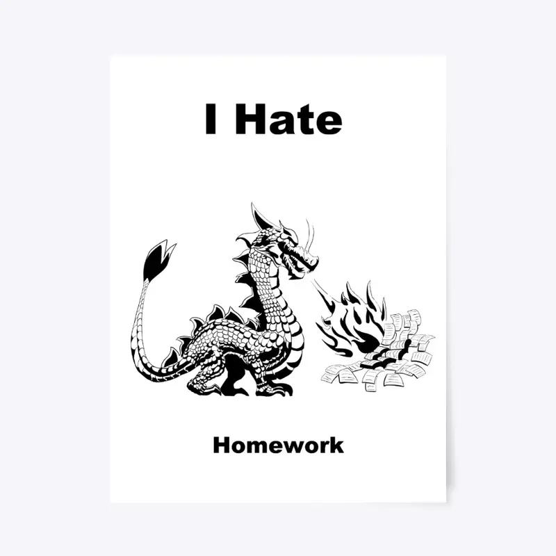 I hate homework Dragon